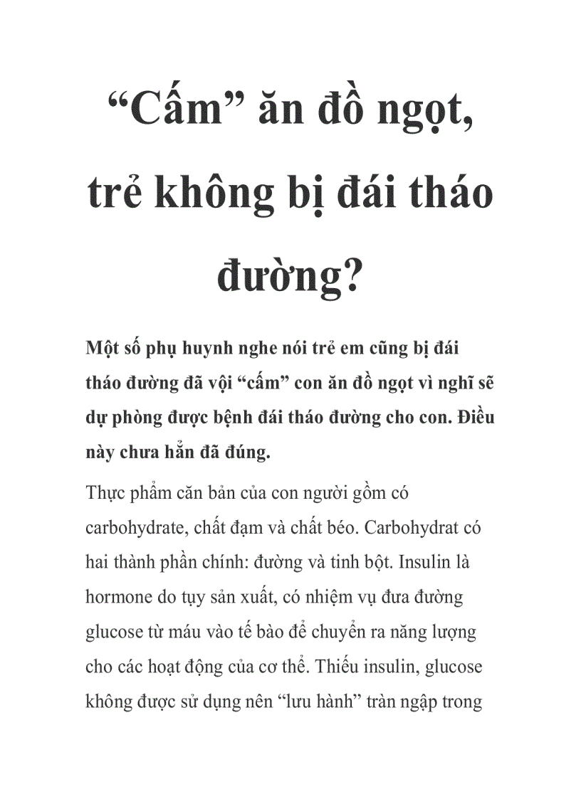 Cấm ăn đồ ngọt trẻ không bị đái tháo đường