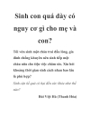 Sinh con quá dày có nguy cơ gì cho mẹ và con