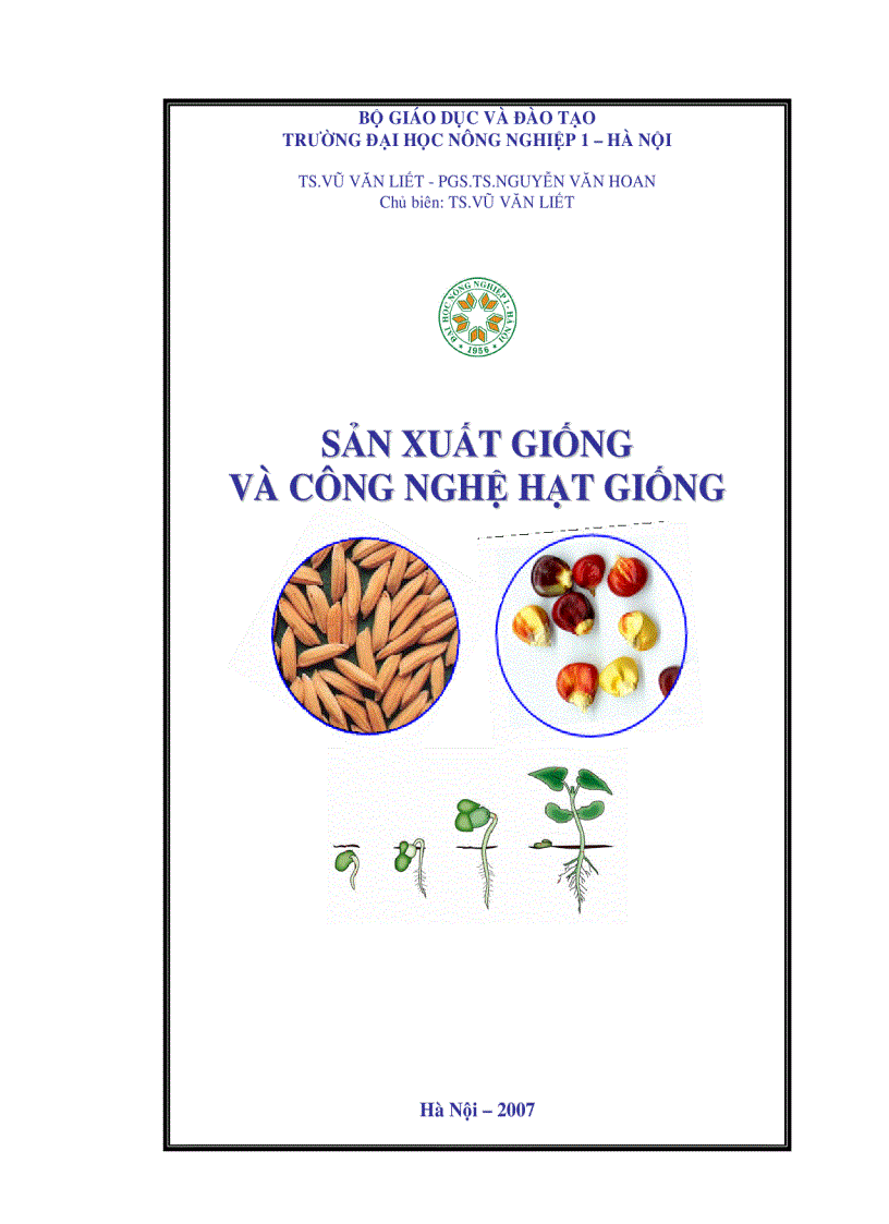 Sản xuất giống và công nghệ hạt giống