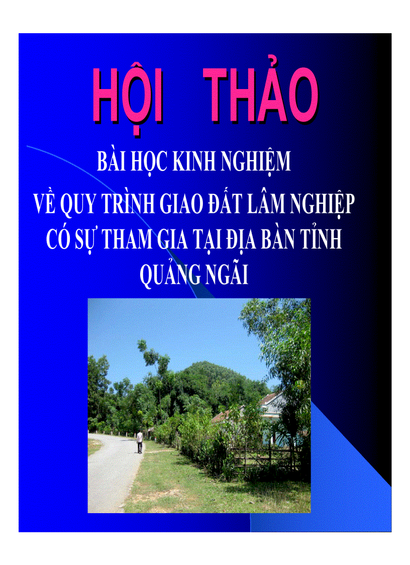 Bài học kinh nghiệm về quy trình giao đất lâm nghiệp có sự tham gia tại địa bàn tỉnh quảng ngãi