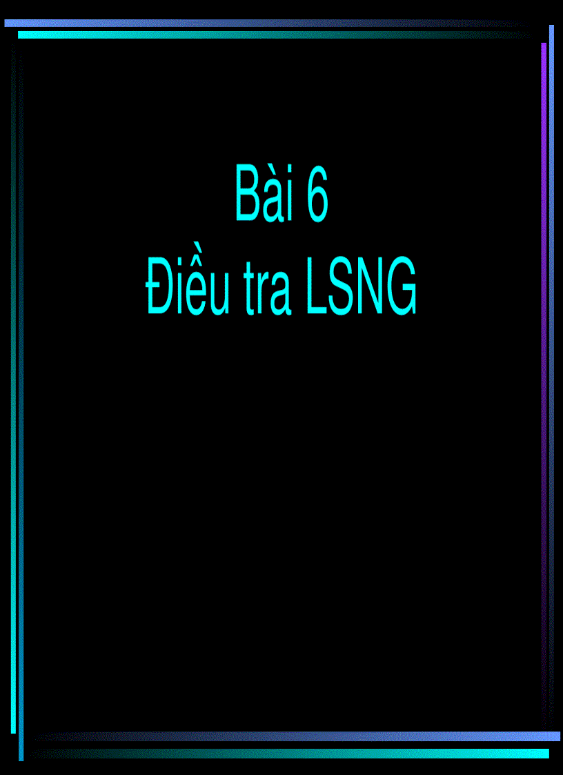 Điều tra LSNG