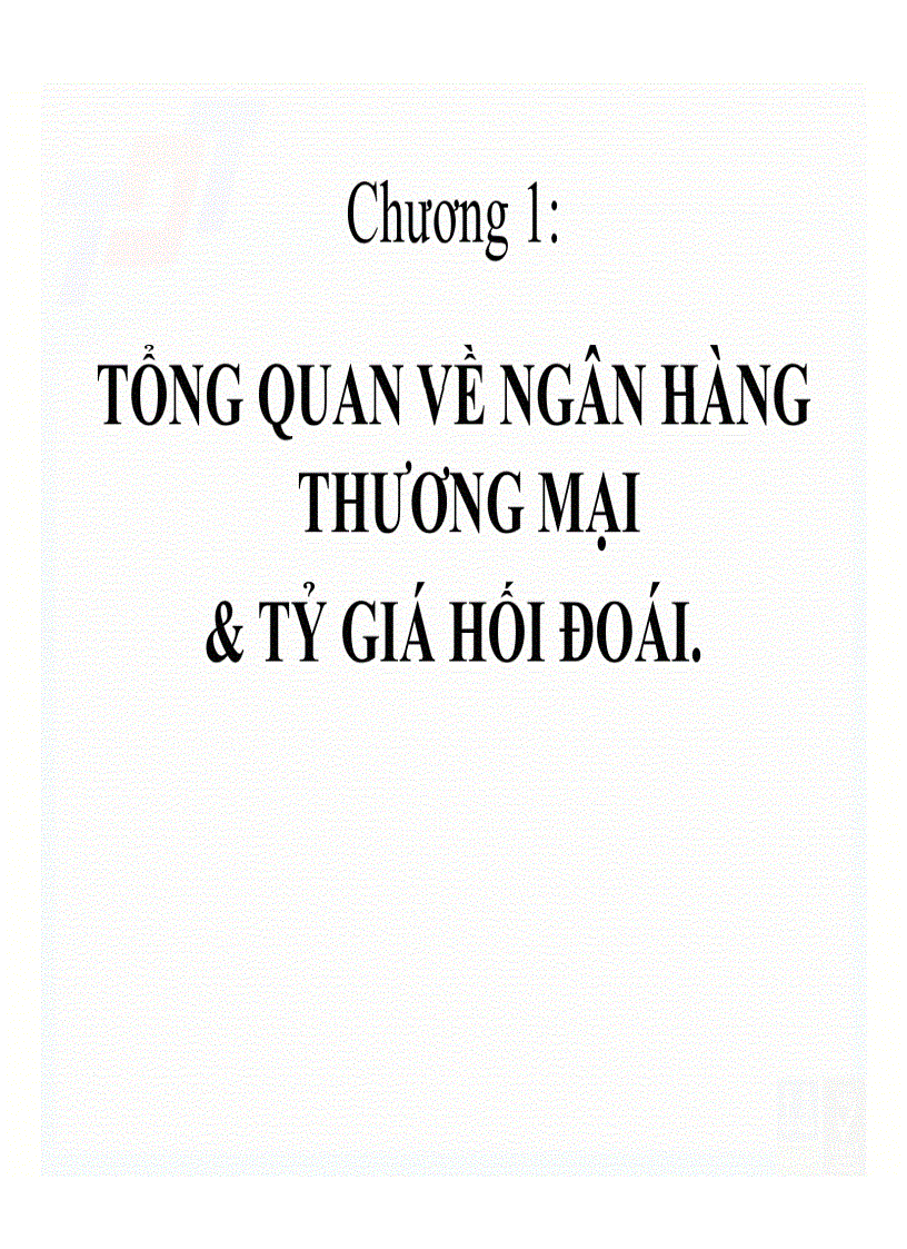 Tổng quan về ngân hàng thương mại tỷ giá hối đoái