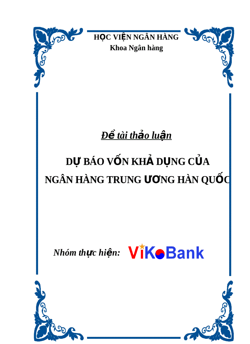 Dự báo vốn khả dụng của ngân hàng trung ương hàn quốc