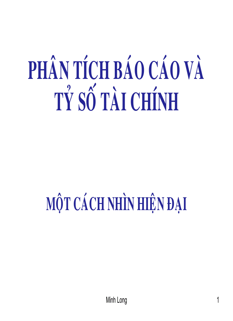 Phân tích báo cáo và tỷ số tài chính một cách nhìn hiện đại