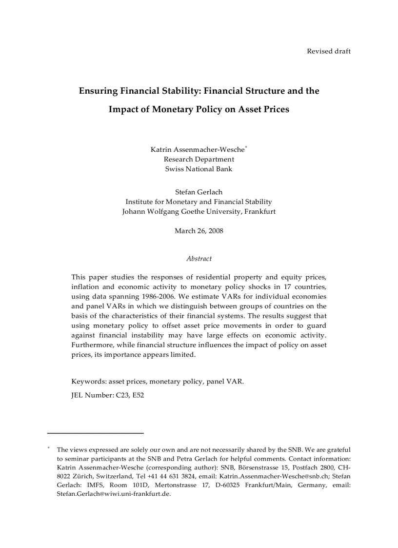 Ensuring Financial Stability Financial Structure and the Impact of Monetary Policy on Asset Prices