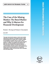 The Case of the Missing Market The Bond Market and Why It Matters for Financial Development