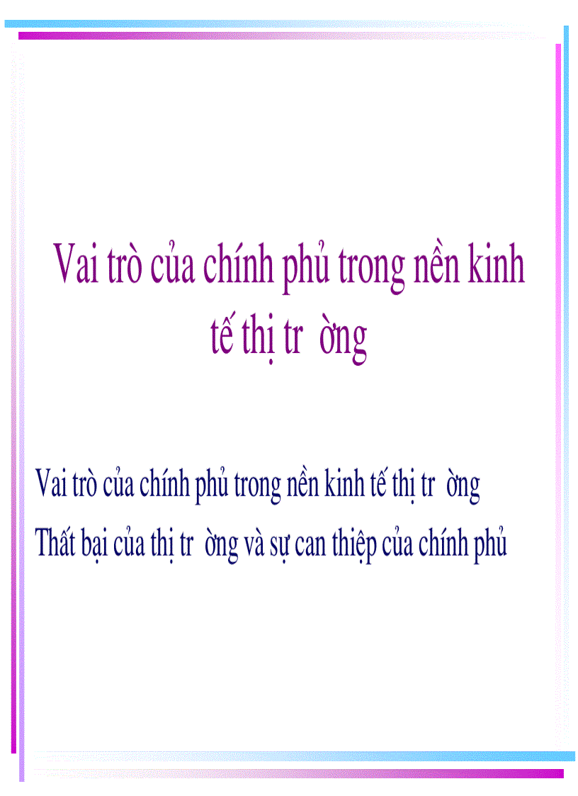 Vai trò của chính phủ trong nền kinh tế thị trường