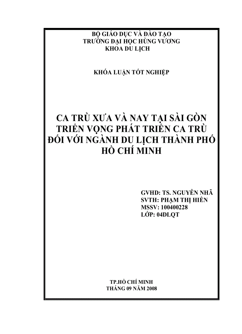 Đề cương Ca trù xưa và nay tại sài gòn triển vọng phát triển ca trù đối với ngành du lịch thành phố hồ chí minh