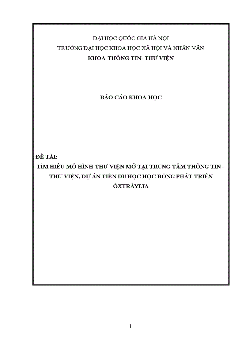 Tìm hiểu mô hình thư viện mở tại trung tâm thông tin thư viện dự án tiền du học học bổng phát triên ôxtrâylia