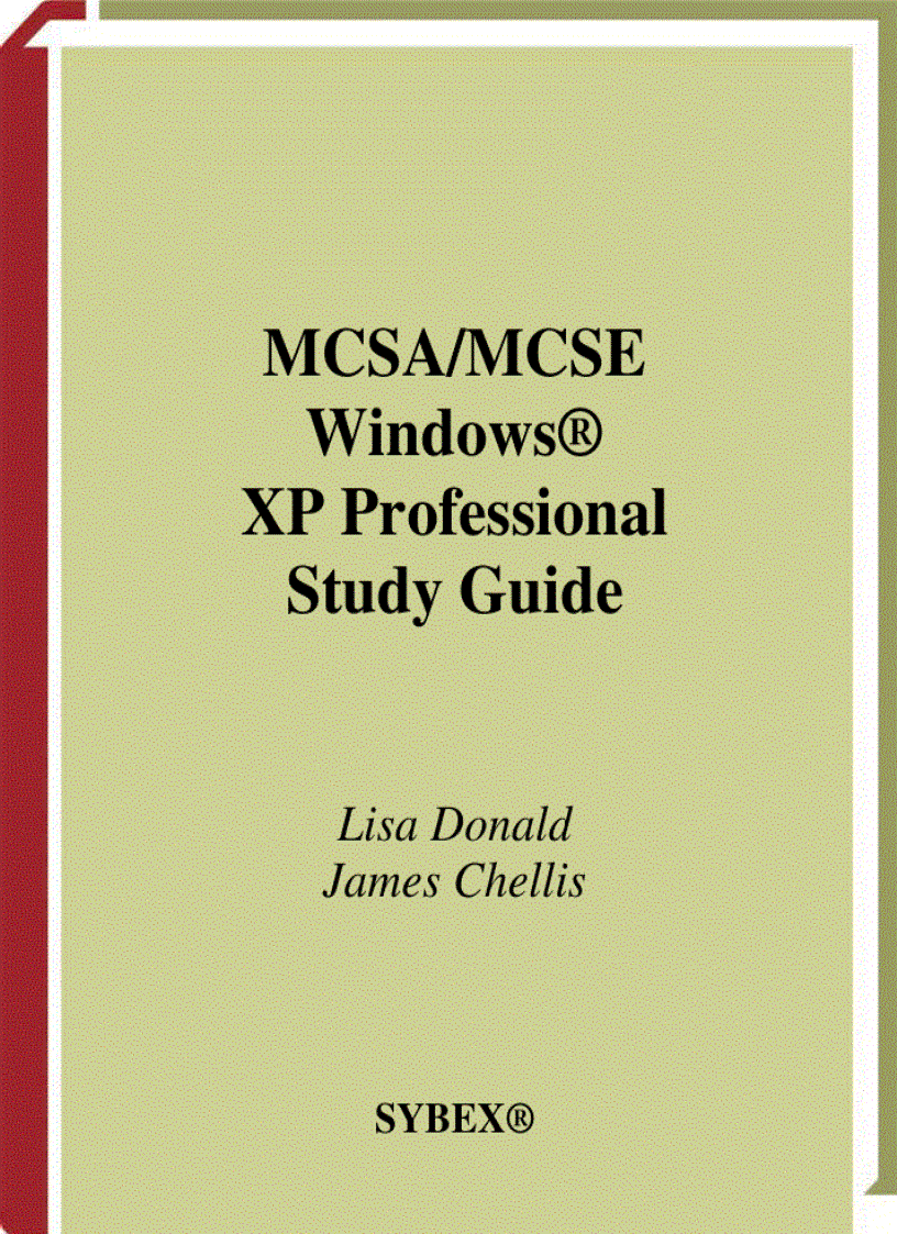 MCSA MCSE Windows XP Professional Study Guide