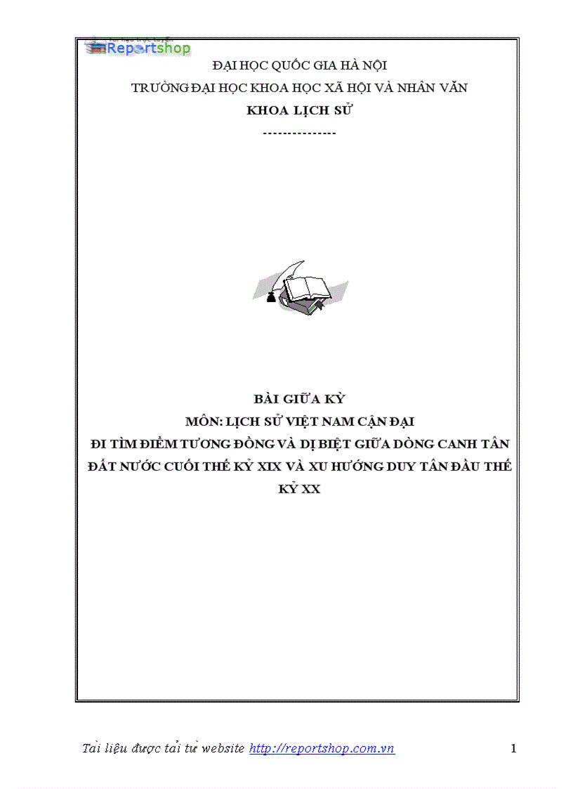 Lịch sử việt nam cận đại đi tìm điểm tương đồng và dị biệt giữa dòng canh tân đất nước cuối thế kỷ xix và xu hướng duy tân đầu thế kỷ xx