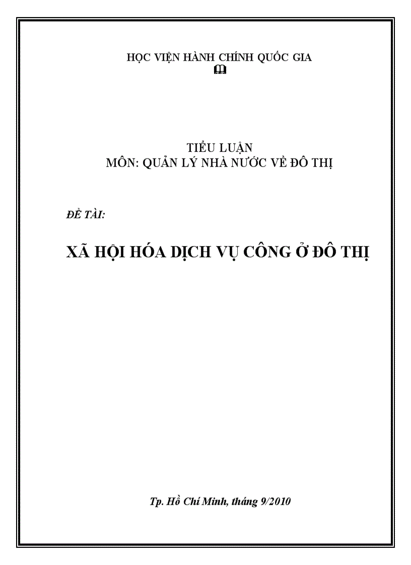 Tiểu luận môn quản lý nhà nước đô thị vấn đề xã hội hóa dịch vụ công ở đô thị