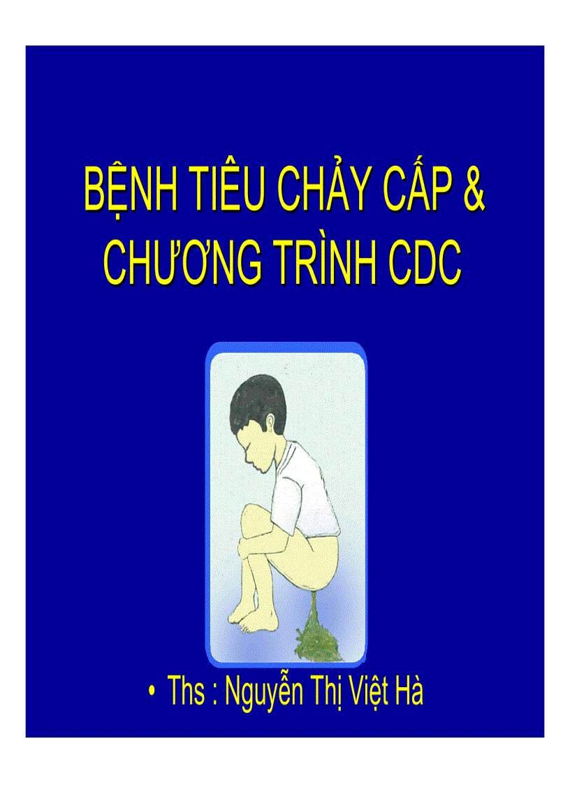 Bệnh tiêu chảy và chương trình CDC ở trẻ nhỏ