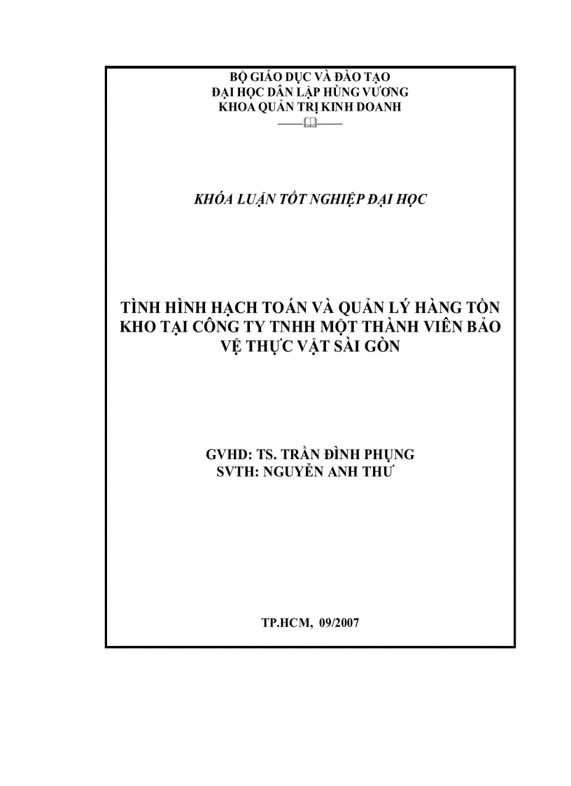 Đề cương Tình hình hạch toán và quản lý hàng tồn kho tại công ty tnhh một thành viên bảo vệ thực vật sài gòn