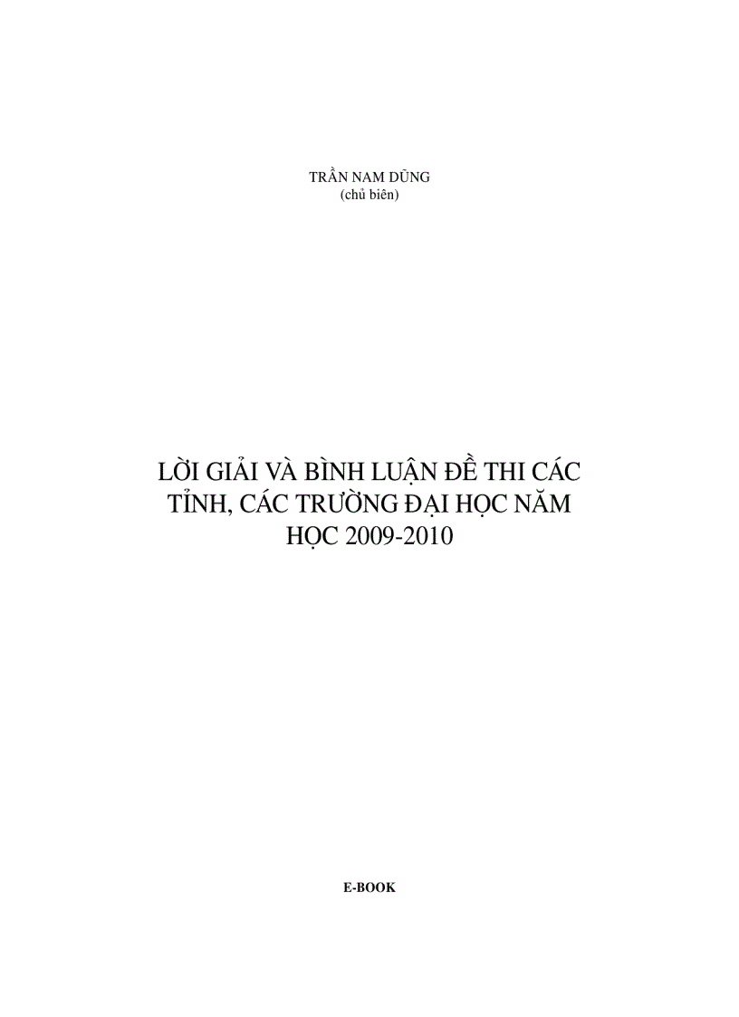 Lời giải và bình luận đề thi các tỉnh các trường đại học năm học 2009 2010