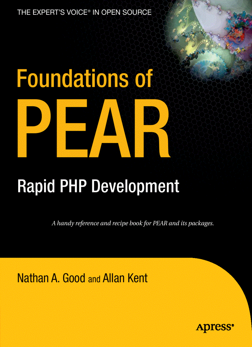 Foundations of PEAR Rapid PHP Development