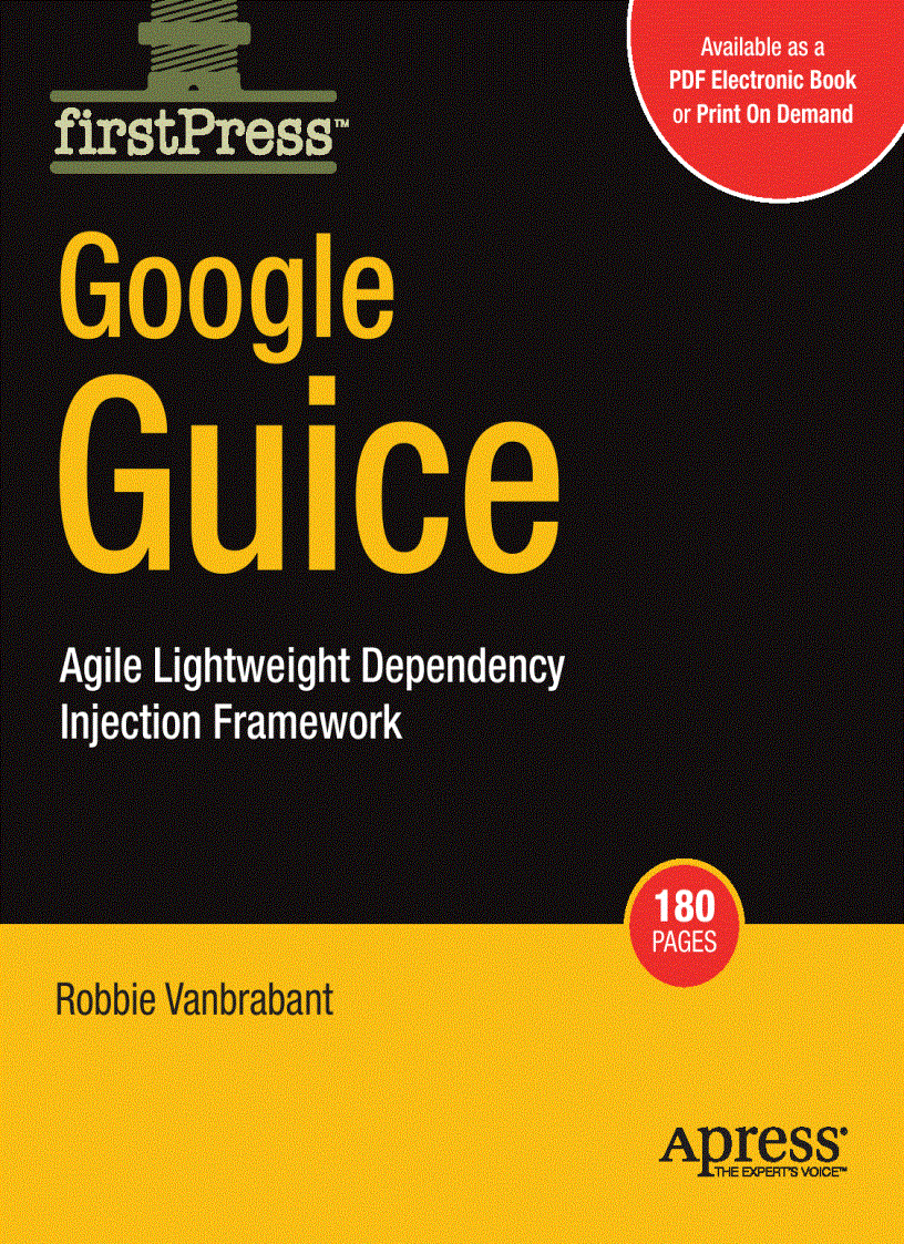 Google Guice Agile Lightweight Dependency Injection Framework