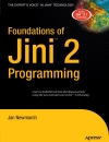 Foundations of Jini 2 Programming