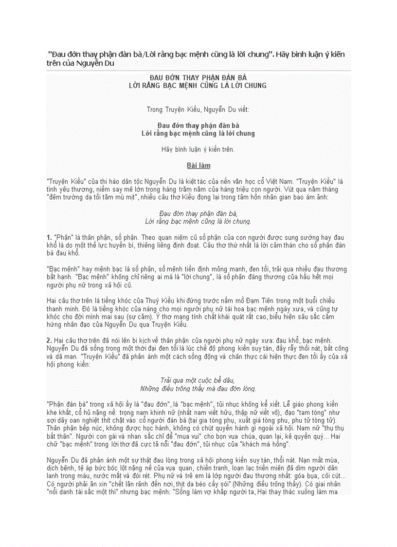 Đau đớn thay phận đàn bà Lời rằng bạc mệnh cũng là lời chung Hãy bình luận ý kiến trên của Nguyễn Du
