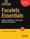 Facelets Essentials Guide to JavaServer Faces View Definition Framework