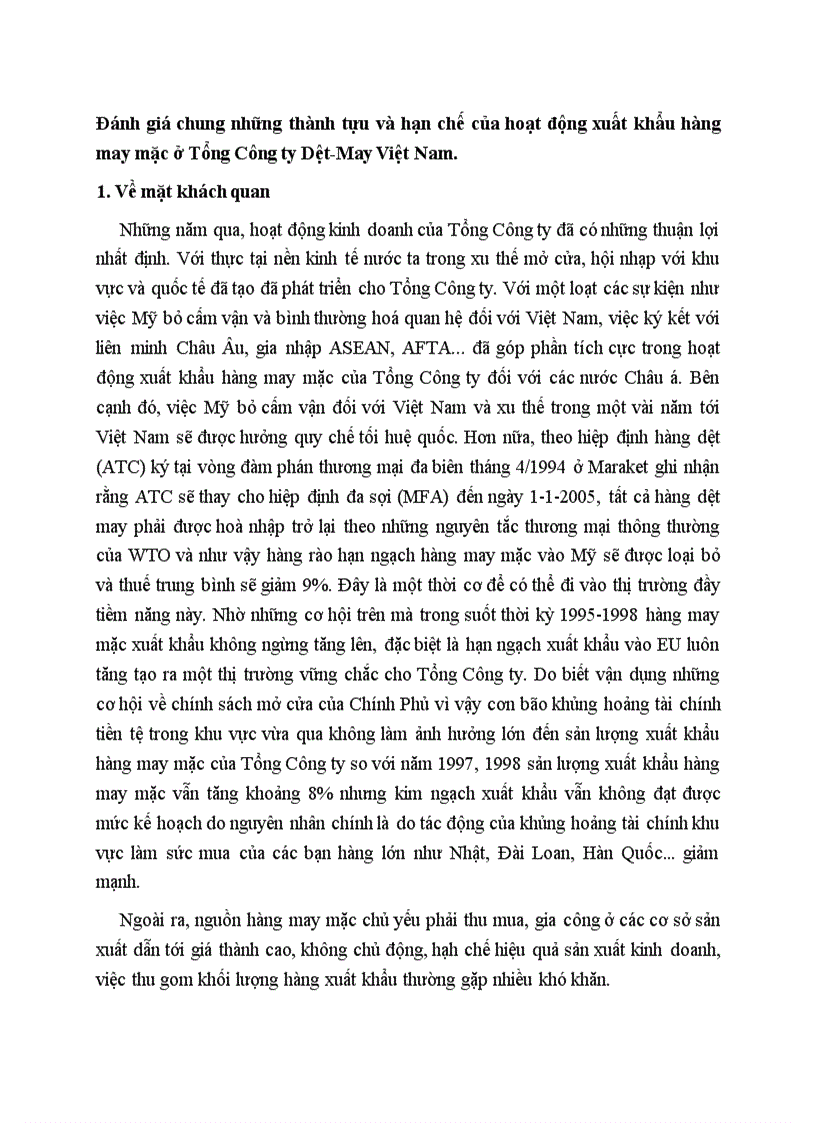 Đánh giá chung những thành tựu và hạn chế của hoạt động xuất khẩu hàng may mặc ở Tổng Công ty Dệt May Việt Nam