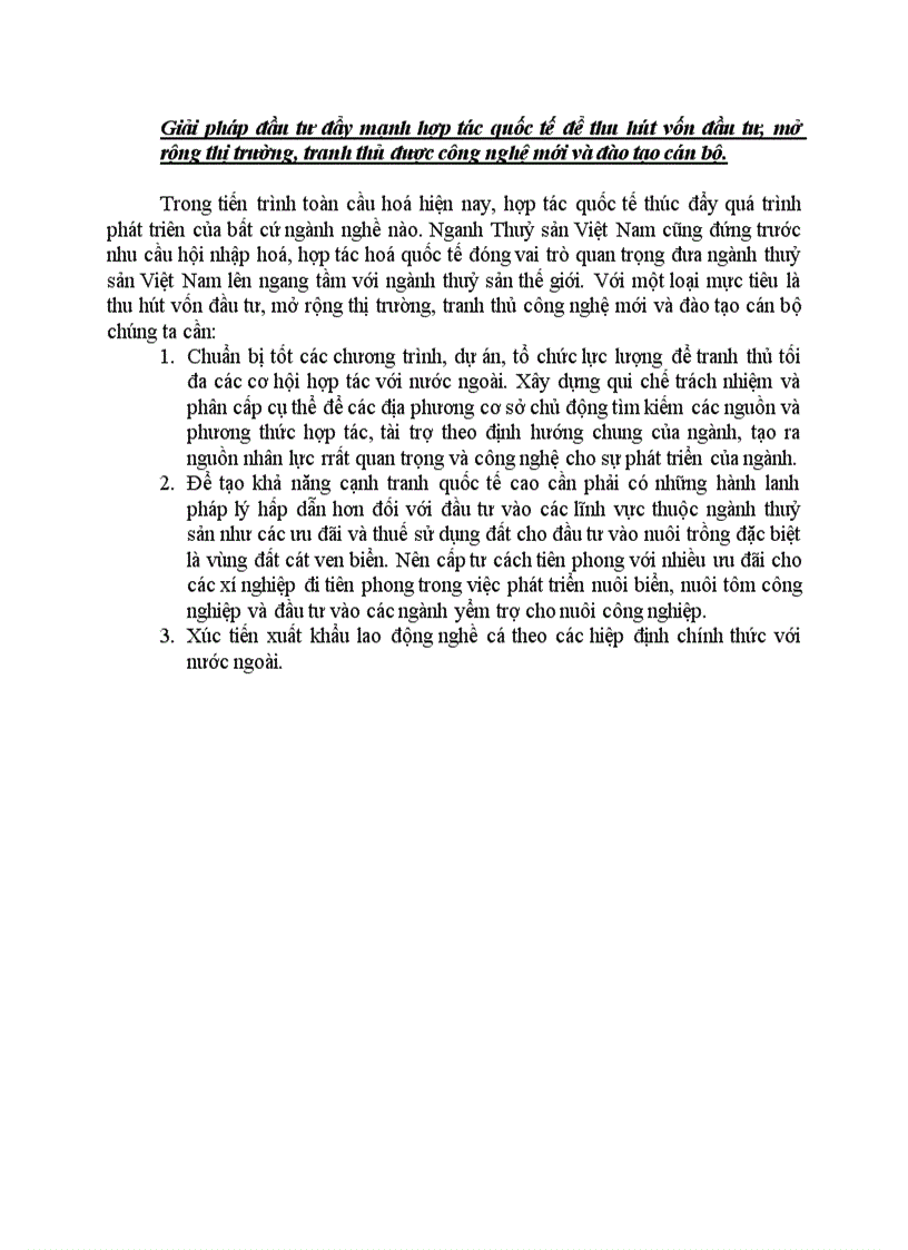 Giải pháp đầu tư đẩy mạnh hợp tác quốc tế để thu hút vốn đầu tư mở rộng thị trường tranh thủ được công nghệ mới và đào tạo cán bộ