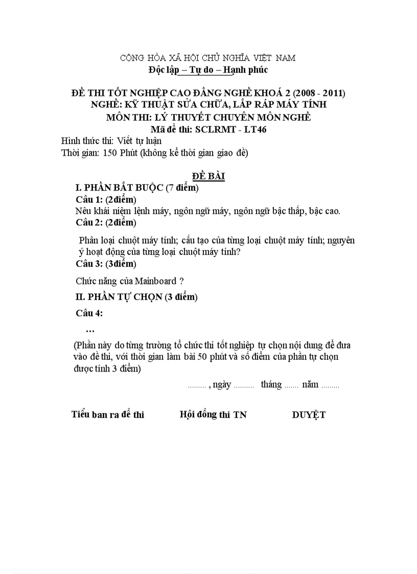 Đề thi tốt nghiệp cao đẳng nghề khóa 2 2008 2011 Kĩ thuật sửa chữa lắp ráp máy tính có đáp án 46