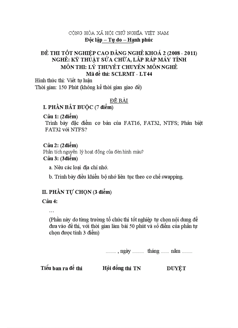 Đề thi tốt nghiệp cao đẳng nghề khóa 2 2008 2011 Kĩ thuật sửa chữa lắp ráp máy tính có đáp án 44