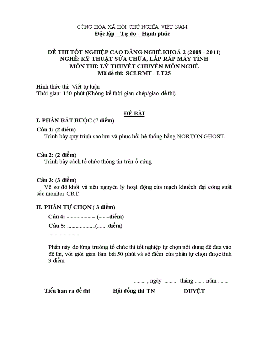 Đề thi tốt nghiệp cao đẳng nghề khóa 2 2008 2011 Kĩ thuật sửa chữa lắp ráp máy tính có đáp án 25