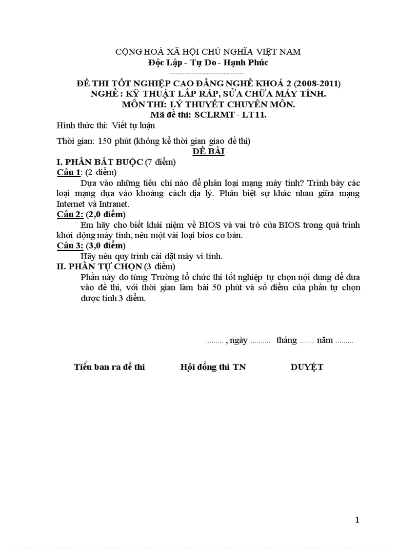Đề thi tốt nghiệp cao đẳng nghề khoá 2 2008 2011 nghề Kỹ thuật sửa chữa lắp ráp máy tính môn thi Lý thuyết chuyên môn nghề có đáp án 11 1