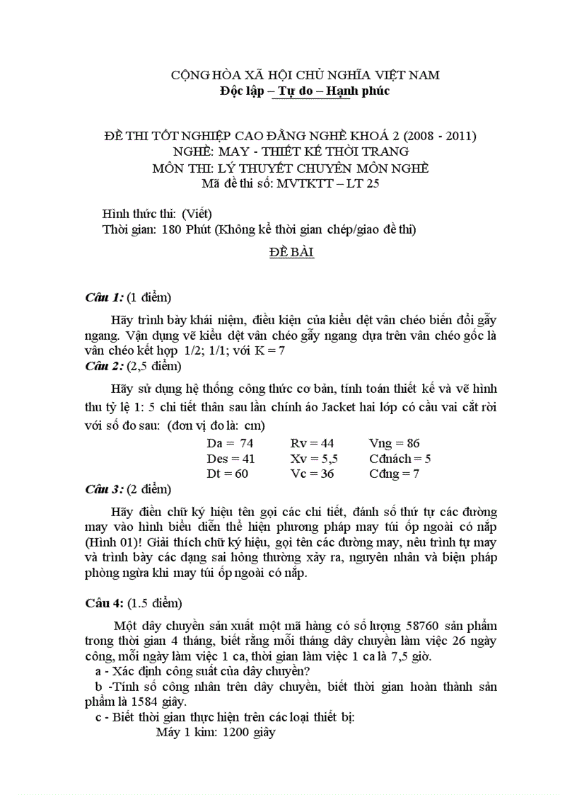 Đề thi tốt nghiệp cao đẳng nghề khóa 2 2008 2011 May thiết kế thời trang Lí thuyết thực hành Hướng dẫn giải 25 1