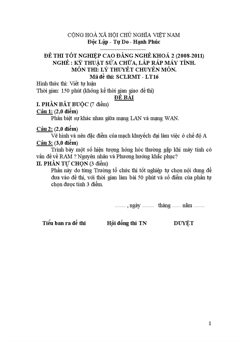 Đề thi tốt nghiệp cao đẳng nghề khoá 2 2008 2011 nghề Kỹ thuật sửa chữa lắp ráp máy tính môn thi Lý thuyết chuyên môn nghề có đáp án 16