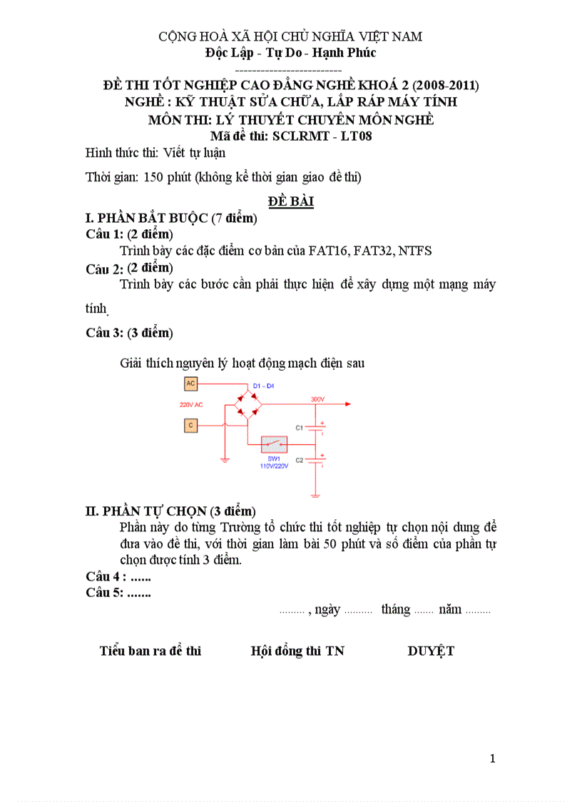 Đề thi tốt nghiệp cao đẳng nghề khoá 2 2008 2011 nghề Kỹ thuật sửa chữa lắp ráp máy tính môn thi Lý thuyết chuyên môn nghề có đáp án 08 1