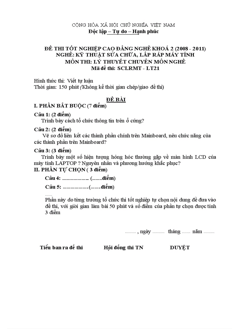 Đề thi tốt nghiệp cao đẳng nghề khóa 2 2008 2011 Kĩ thuật sửa chữa lắp ráp máy tính có đáp án 21