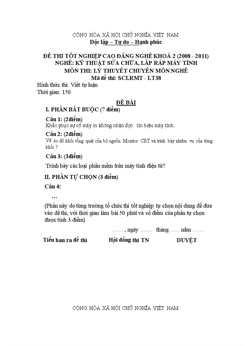 Đề thi tốt nghiệp cao đẳng nghề khóa 2 2008 2011 Kĩ thuật sửa chữa lắp ráp máy tính có đáp án 38