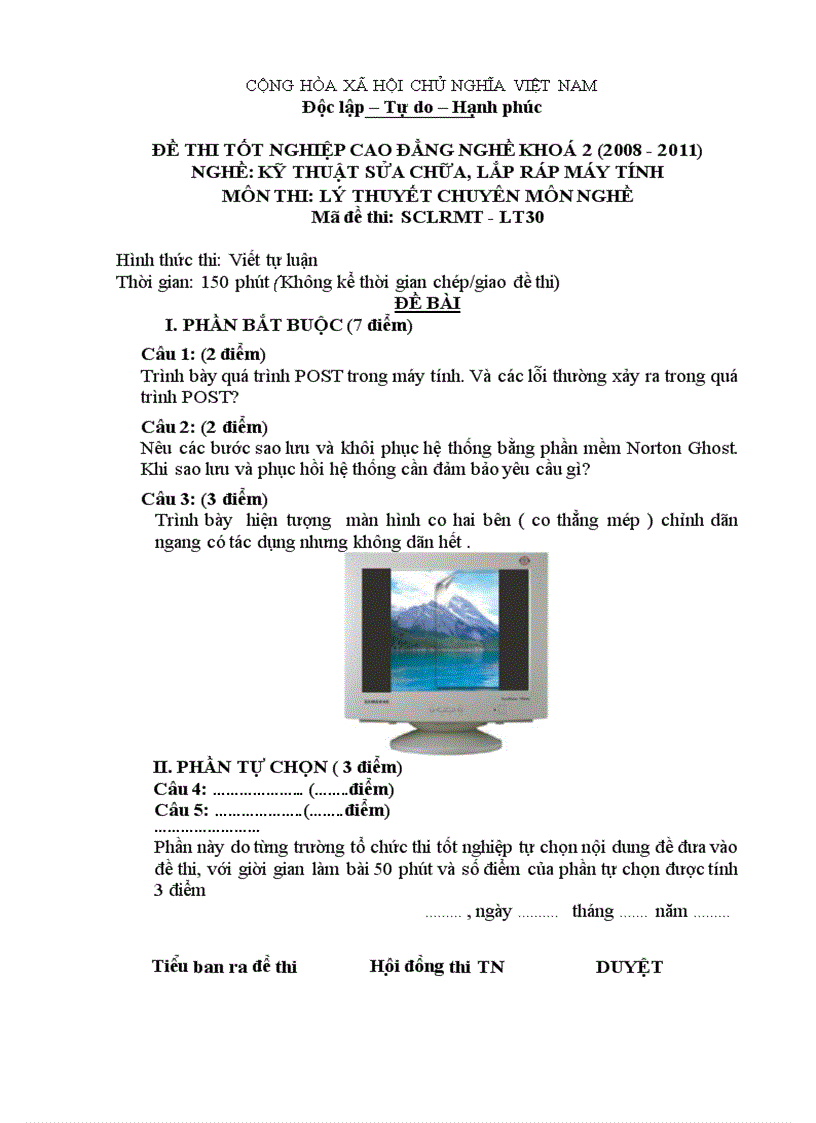 Đề thi tốt nghiệp cao đẳng nghề khóa 2 2008 2011 Kĩ thuật sửa chữa lắp ráp máy tính có đáp án 30 1