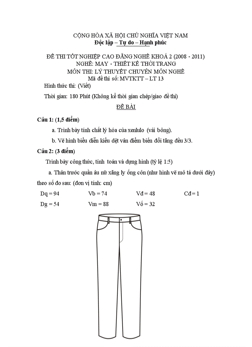 Đề thi tốt nghiệp cao đẳng nghề khóa 2 2008 2011 Thiết kế thời trang Lí thuyết thực hành Hướng dẫn giải 13 1