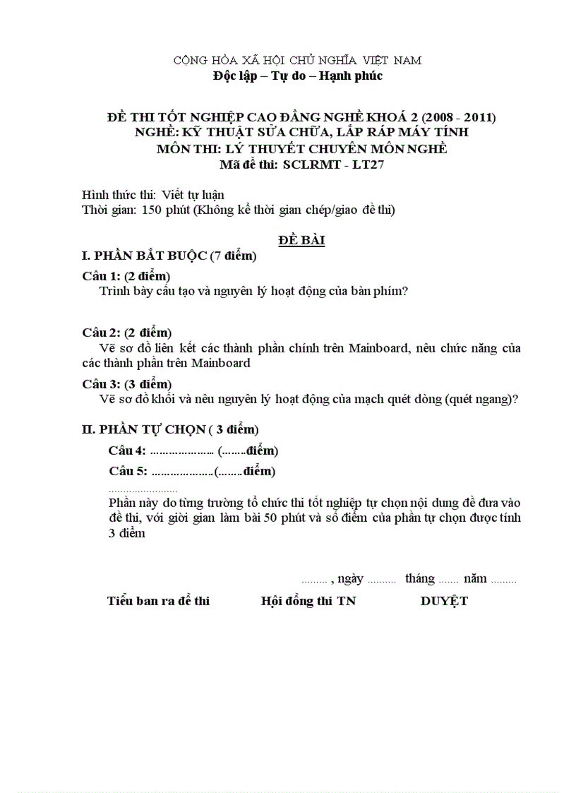 Đề thi tốt nghiệp cao đẳng nghề khóa 2 2008 2011 Kĩ thuật sửa chữa lắp ráp máy tính có đáp án 27