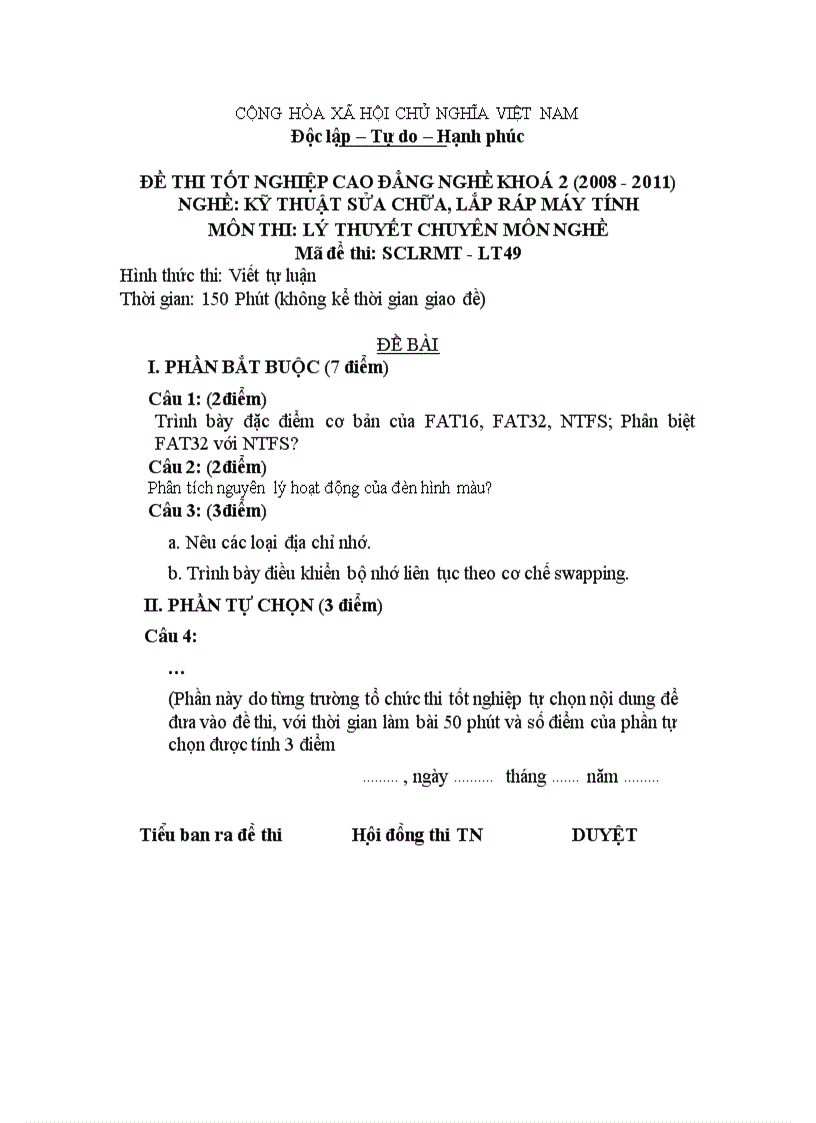 Đề thi tốt nghiệp cao đẳng nghề khóa 2 2008 2011 Kĩ thuật sửa chữa lắp ráp máy tính có đáp án 49