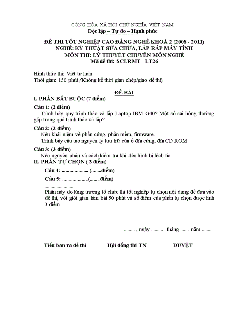 Đề thi tốt nghiệp cao đẳng nghề khóa 2 2008 2011 Kĩ thuật sửa chữa lắp ráp máy tính có đáp án 26 1