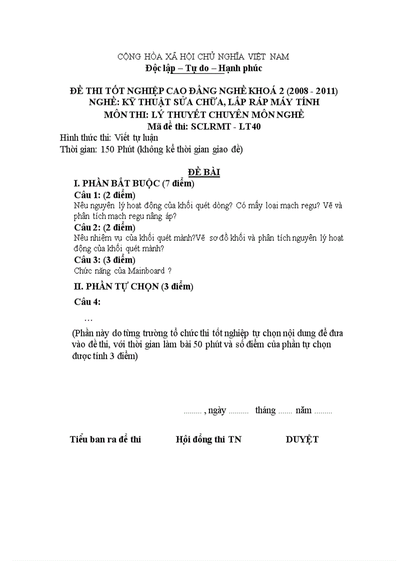 Đề thi tốt nghiệp cao đẳng nghề khóa 2 2008 2011 Kĩ thuật sửa chữa lắp ráp máy tính có đáp án 40