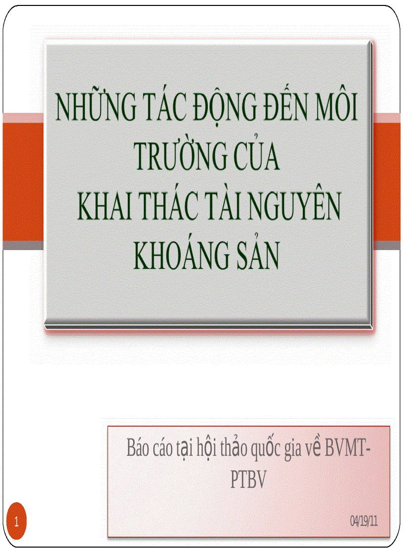 Những tác động đến môi trường của khai thác tài nguyên khoáng sản