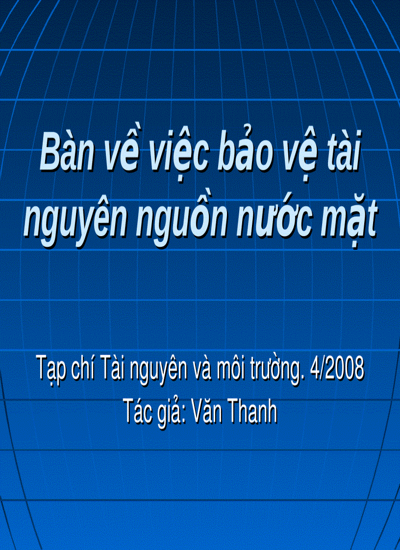 Bàn về việc bảo vệ tài nguyên nguồn nước mặt