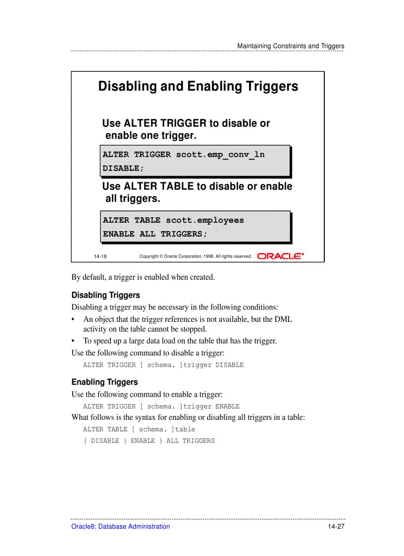 Maintaining Constraints and Triggers