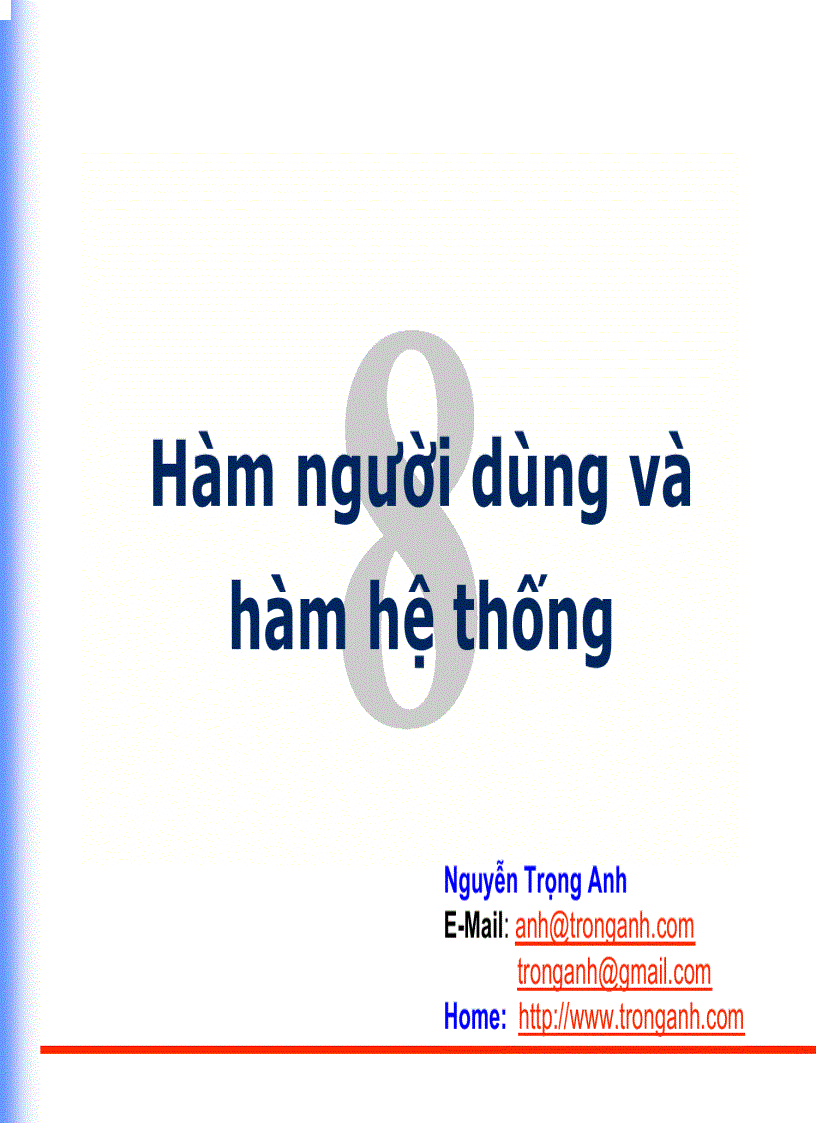 Hàm người dùng và hàm hệ thống