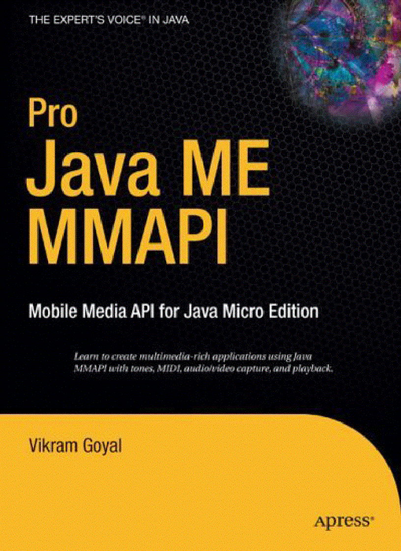 Pro Java ME MMAPI Mobile Media API for Java Micro Edition