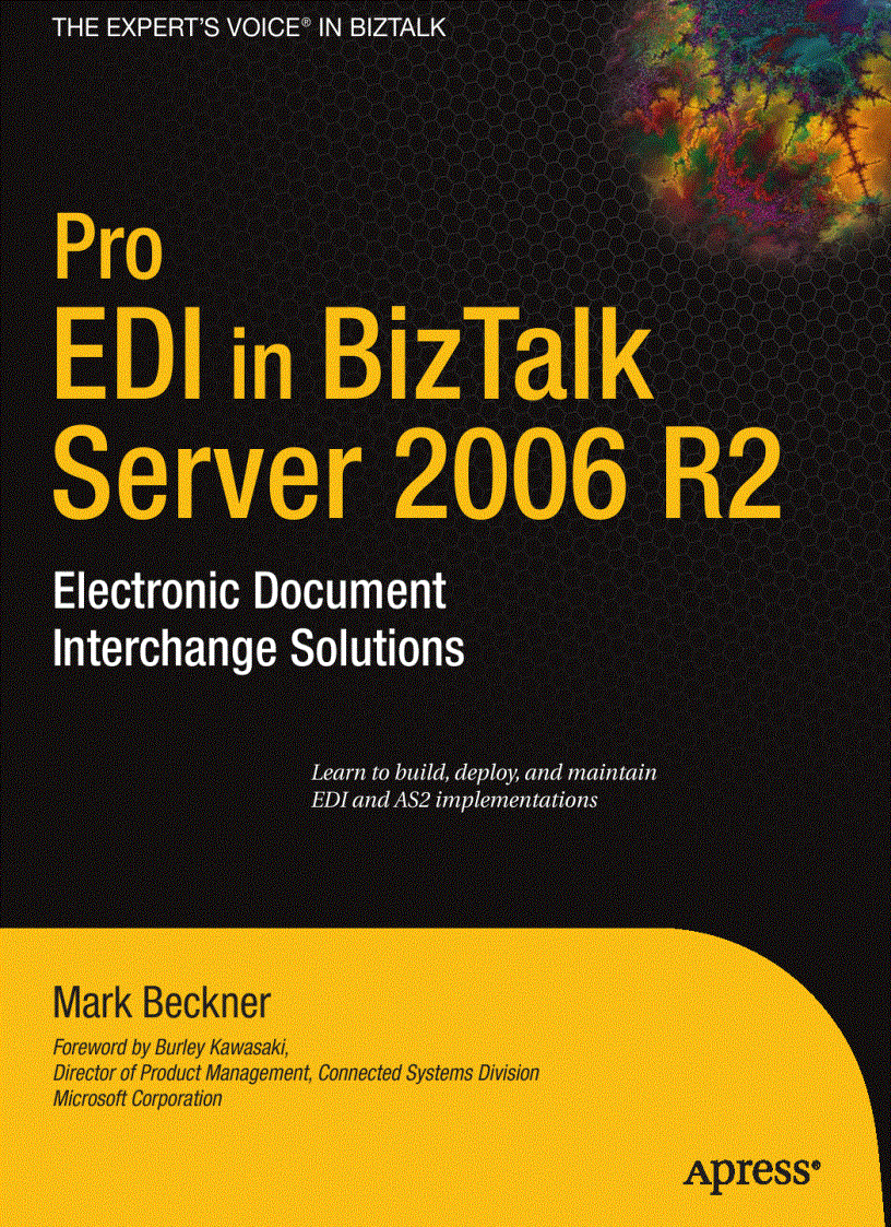 ProEDI in BizTalkServer 2006 R2 Electronic DocumentInterchange Solutions