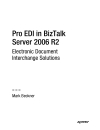 ProEDI in BizTalkServer 2006 R2 Electronic DocumentInterchange Solutions