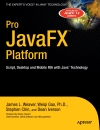 Pro JavaFX Platform Script Desktop and Mobile RIA with Java Technology