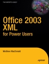 Office 2003 XML for Power Users